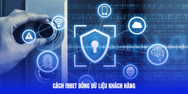 Công bố cách I9BET sử dụng dữ liệu của hội viên