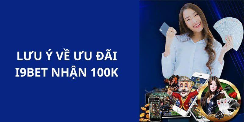 Lưu ý dành cho tân thủ mới nhận thưởng khuyến mãi I9BET